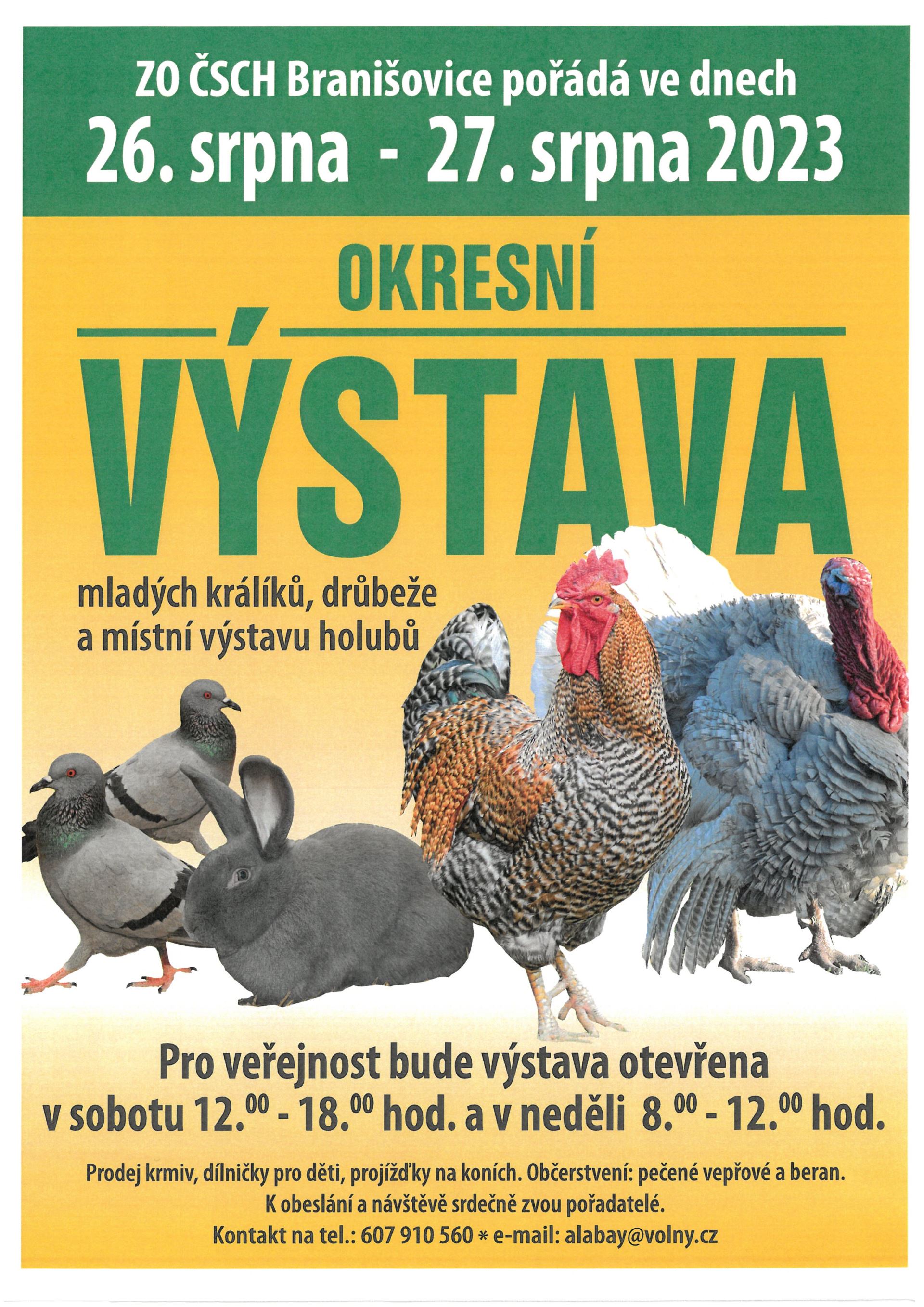 Český svaz chovatelů Branišovice - Okresní výstava mladých králíků, drůbeže a holubů